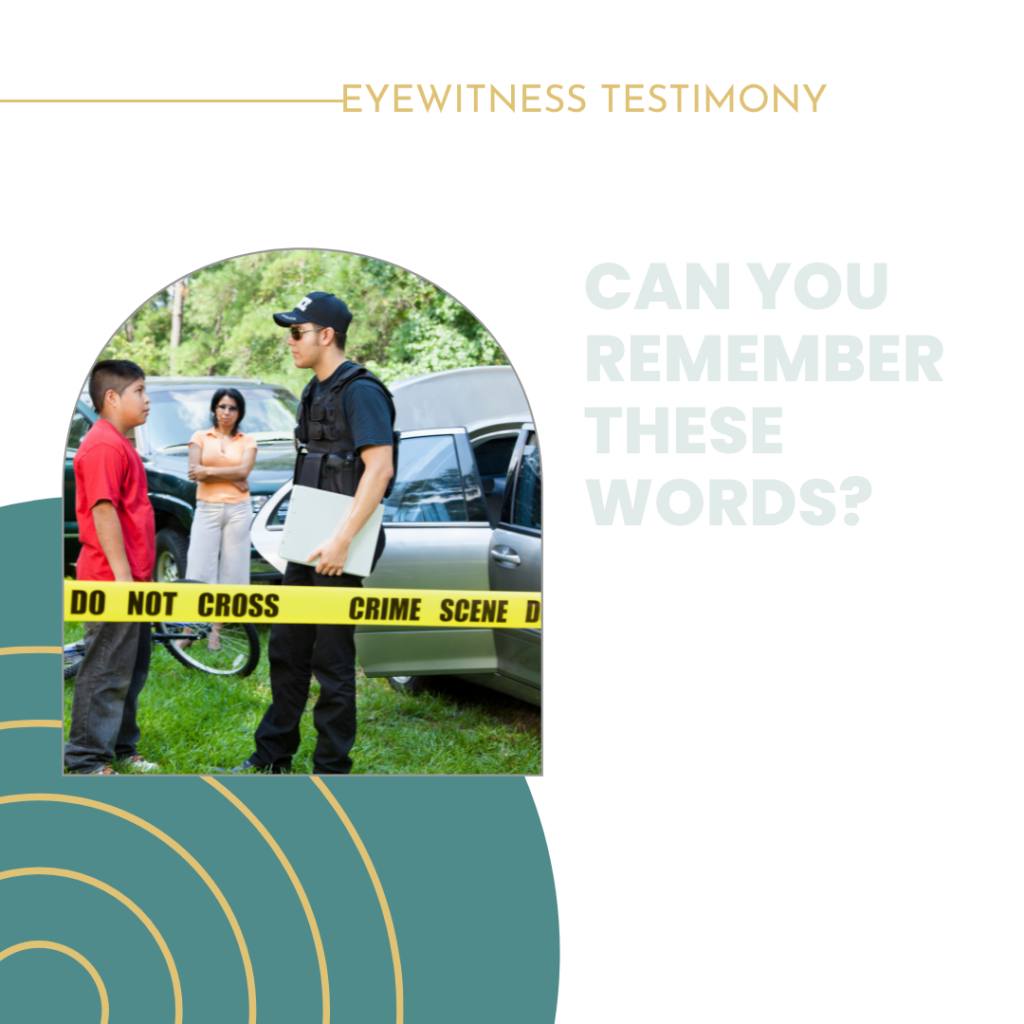 Eyewitness Testimony